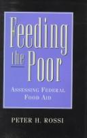 Cover of: Feeding the poor: assessing federal food aid