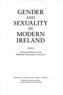 Cover of: Gender and sexuality in modern Ireland