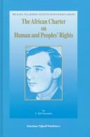 Cover of: The African Charter on Human and Peoples' Rights by U. O. Umozurike