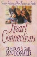 Heart connections by Gordon MacDonald