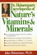 Cover of: Heinerman's encyclopedia of nature's vitamins and minerals