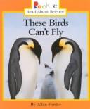 Cover of: These birds can't fly
