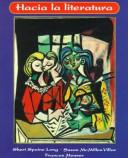 Cover of: Hacia la literatura by Sheri Spaine Long, Susan McMillen Villar, Frances Meuser.