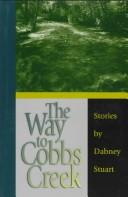 Cover of: The way to Cobbs Creek: stories