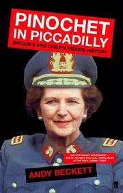 Cover of: Pinochet in Piccadilly by Andy Beckett