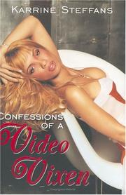 Confessions of a video vixen by Karrine Steffans
