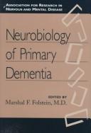 Cover of: Neurobiology of primary dementia