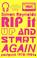 Cover of: Rip It Up and Start Again