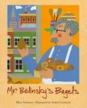 Cover of: Mr. Belinsky's bagels by Ellen Schwartz