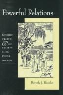 Cover of: Powerful relations: kinship, status, & the state in Sung China (960-1279)