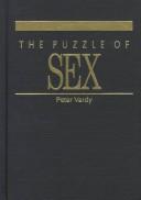 Cover of: The puzzle of sex by Peter Vardy