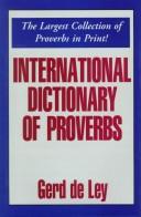 Cover of: International dictionary of proverbs