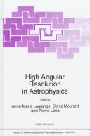 Cover of: High angular resolution in astrophysics