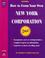 Cover of: How to form your own New York corporation