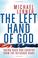 Cover of: The Left Hand of God