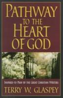 Cover of: Pathway to the heart of God