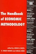 Cover of: The handbook of economic methodology by edited by John B. Davis, D. Wade Hands, Uskali Mäki.