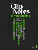 Cover of: Clip notes for church bulletins
