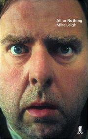 Cover of: All or Nothing (Faber and Faber Screenplays) by Mike Leigh