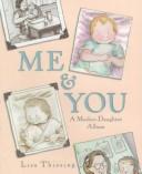 Cover of: Me & you by Lisa Thiesing