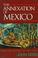 Cover of: The annexation of Mexico