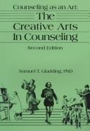 Cover of: Counseling as an art: the creative arts in counseling