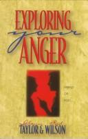 Cover of: Exploring your anger: friend or foe?