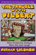 The trouble with Dilbert by Norman Solomon