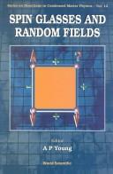 Spin glasses and random fields by A. P. Young