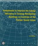 Investments to improve the energy efficiency of existing residential buildings in countries of the former Soviet Union by Eric Martinot