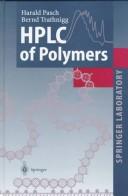 Cover of: HPLC of polymers by Harald Pasch, Harald Pasch