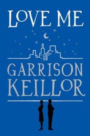 Cover of: Love Me by Garrison Keillor