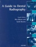 Cover of: guide to dental radiography | Rita A. Mason