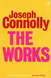 Cover of: The Works by Joseph Connolly