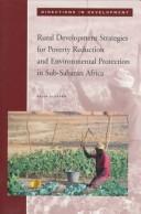 Cover of: Rural development strategies for poverty reduction and environmental protection in Sub-Saharan Africa