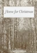 Home for Christmas by Howard Bahr