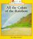 Cover of: All the colors of the rainbow