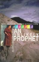 Cover of: An unlikely prophet: revelations on the path without form