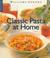 Cover of: Classic pasta at home