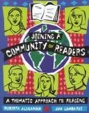 Cover of: Joining a community of readers: a thematic approach to reading