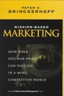 Mission-based marketing by Peter C. Brinckerhoff