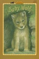 Baby wolf by Mary Batten