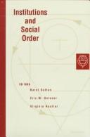 Cover of: Institutions and social order by edited by Karol Soltan, Eric M. Uslaner, and Virginia Haufler.