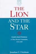 The lion and the star by Jonathan C. Friedman
