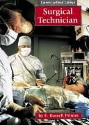 Surgical technician by E. Russell Primm