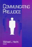 Cover of: Communicating prejudice