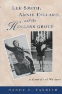 Cover of: Lee Smith, Annie Dillard, and the Hollins Group by Nancy C. Parrish