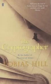 Cover of: The cryptographer by Tobias Hill, Tobias Hill