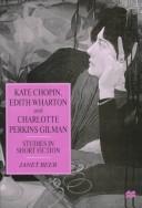 Cover of: Kate Chopin, Edith Wharton, and Charlotte Perkins Gilman by Janet Beer
