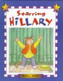Cover of: Starring Hillary